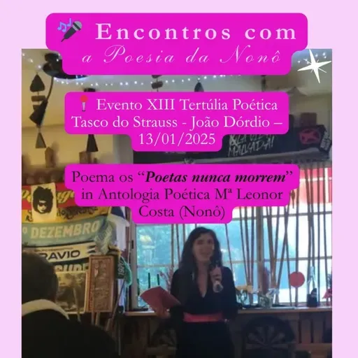 🎤 Encontros com a Poesia da Nonô – Série 2025 ✨ Episódio 1 – “Os poetas nunca morrem” 📖