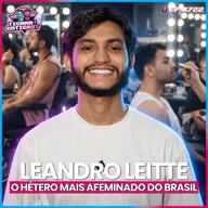 EP 722 - LEANDRO LEITTE