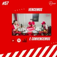VilaCast #57 - Vencemos e Convencemos!