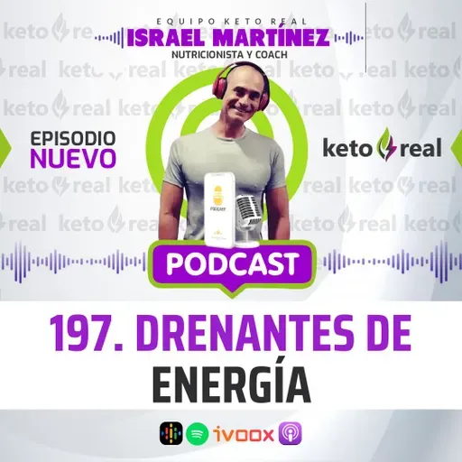 197. ¿Falta de Energía? Las 7 Claves para no perderla