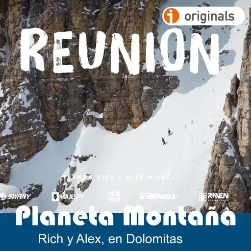 T6 Ep 11 | Rich y Alex, freeride en Dolomitas