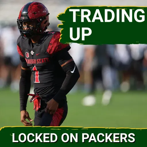 TRADES: Why the Packers will NOT be making their pick at 52 overall in the 2026 NFL draft