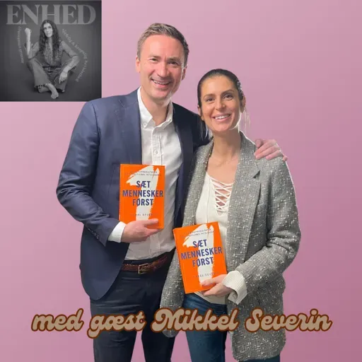 220. Få stærkere relationer med emotionel intelligens: Selvindsigt, selvkontrol & empati med Mikkel Severin