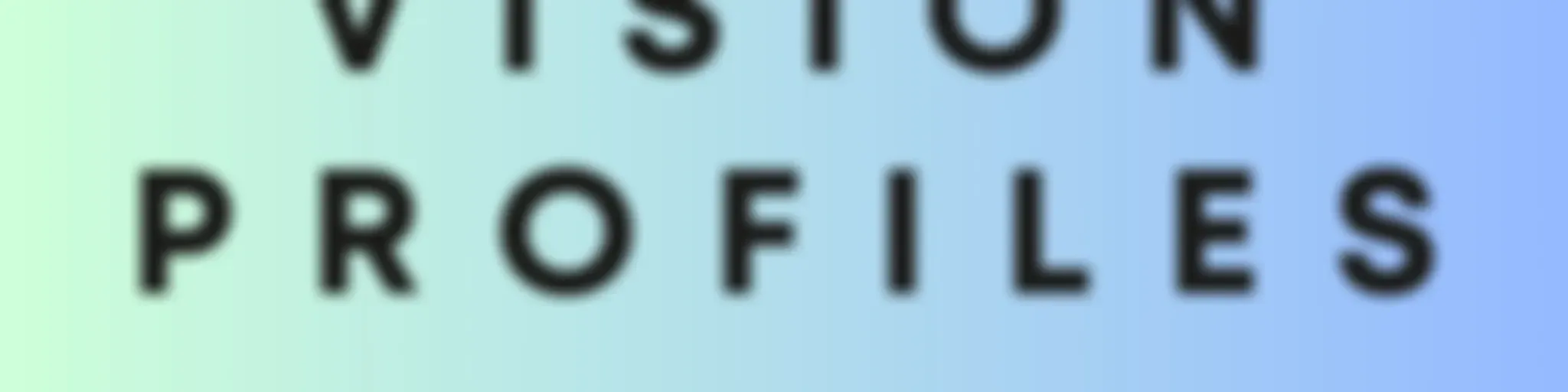 Vision ProFiles