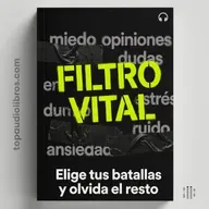FILTRO VITAL: La guía para la felicidad realista
