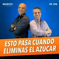 390.- ¿Qué pasa en tu CUERPO y CEREBRO cuando dejas el AZÚCAR? - Dr. Fernando Leal