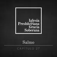 Salmo 27 | Sermón del domingo por la tarde 5.4.26