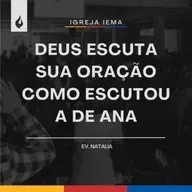 Deus escuta sua oração como escutou a de Ana | Ev. Natália