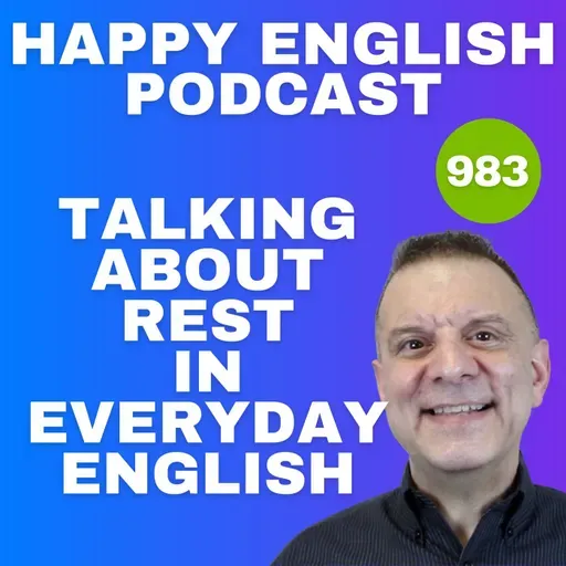 983 - Talking About Rest in Everyday English