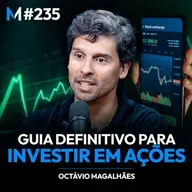 #235 | O JEITO DE INVESTIR DE UM DOS MAIORES GANHADORES DA BOLSA BRASILEIRA