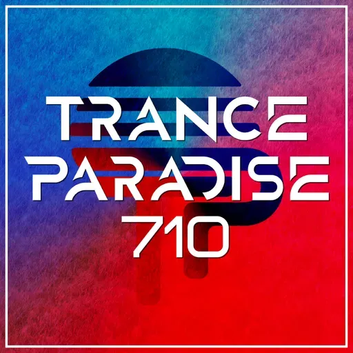 Trance Paradise 710