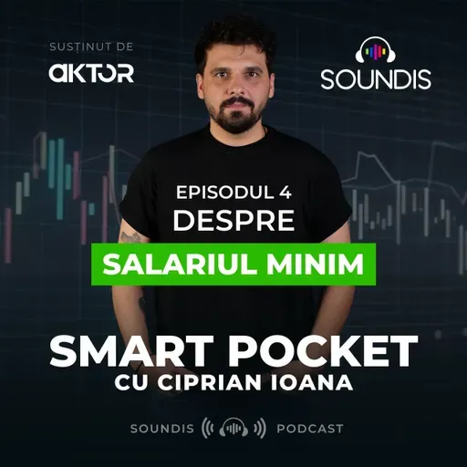Episodul 4 - Despre salariul minim
