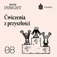 Jak kształcić Polki i Polaków? | Ćwiczenia z przyszłości