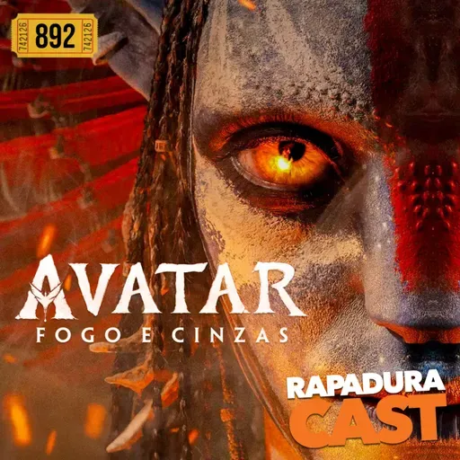 RapaduraCast 892 - Avatar 3 é repetitivo e preguiçoso! Tá na hora de acabar?