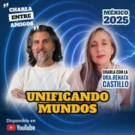 🧬​ UNIFICANDO MUNDO ⚕️​ El Propósito de la Trascendencia 🕉️ Charla con la Dra. Renata Castillo 🗣️​