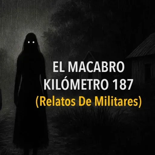El Kilometro 187 (Historias De Terror)