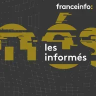 Les informés de franceinfo 27.05.2026