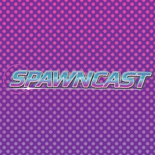 A Lot of Gaming Stuff Happened This Week | Spawncast #459