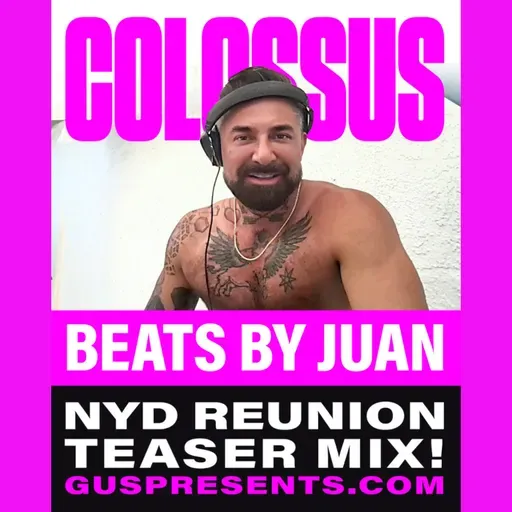 Beats By Juan - Colossus NYD Reunion Teaser Mix