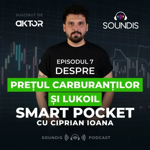 Episodul 7 - Despre prețul carburanților și LUKOIL