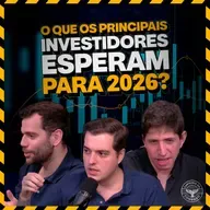 ISENTAS, ELÉTRICAS E BANCOS EM ALTA: O QUE ESPERAR PARA 2026 | Carteiros do Condado