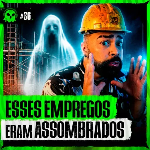SÓ RELATOS DE EMPREGOS ASSOMBRADOS | LendaCast Solo #87