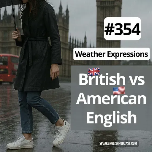 #354 Talking About the Weather English