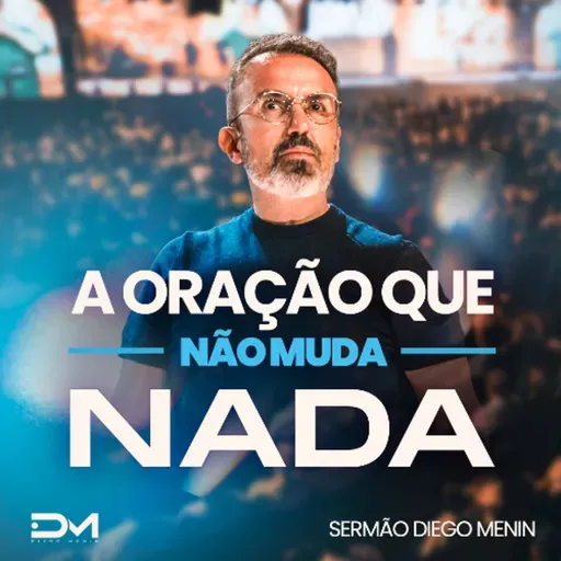 ORAÇÃO QUE NÃO MUDA NADA