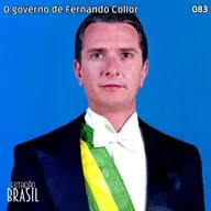 083 - O governo de Fernando Collor