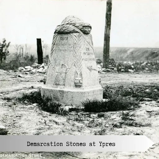 Demarcation Stones at Ypres