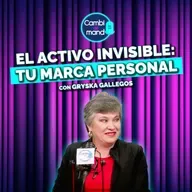 El activo invisible: tu marca personal