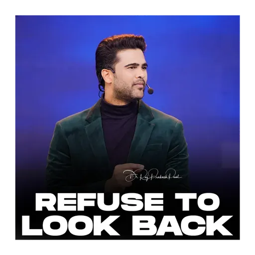 Refuse to Look back