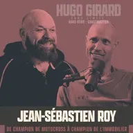 [HORS-SÉRIE - Le monde de la construction présenté par Cordero] Jean-Sébastien Roy: De Champion de motocross a champion de l’immobilier