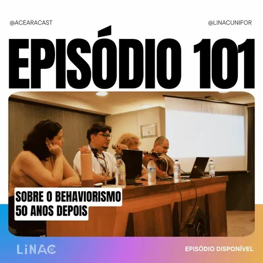 Sobre o Behaviorismo 50 anos depois (parte 2 - ao vivo no ECEAC 24)