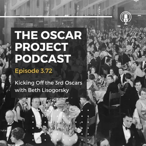 3.72-Kicking Off the 3rd Oscars with Beth Lisogorsky