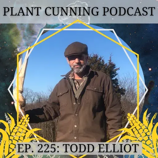 Ep. 225: The Cunning Farmer with Todd Elliot