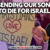 SENDING OUR SONS TO DIE FOR ISRAEL? | 3-13-2026