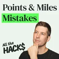 My Top 5 Mistakes with Points & Miles