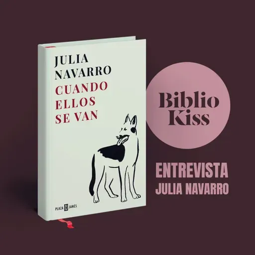Julia Navarro nos presenta "Cuando ellos se van"