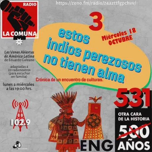 “Estos indios perezosos”