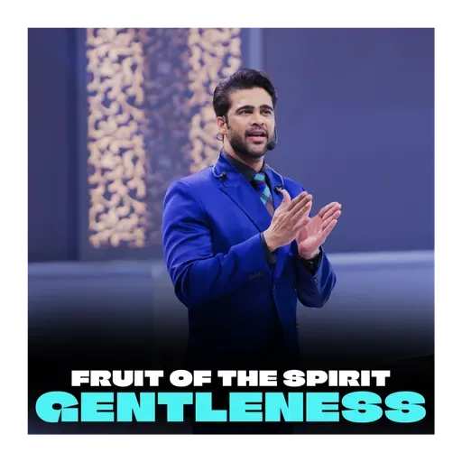 Fruit of the Spirit - Gentleness