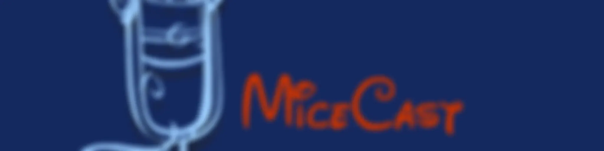 MiceCast