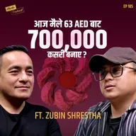 How Zubin Shrestha Built Momoste and a Real Estate Business in Dubai | Harka Podcast
