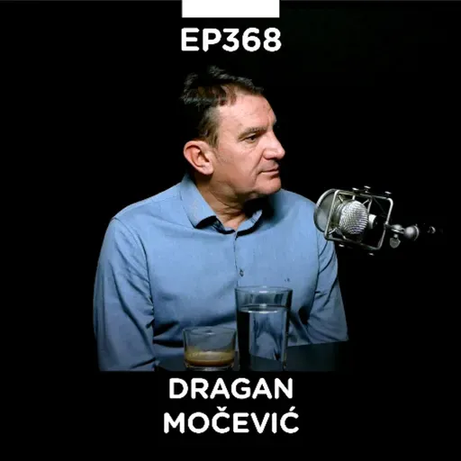 EP 368: Dragan Močević II deo, Porodične firme - Pojačalo podcast
