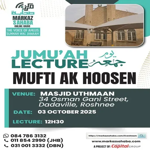 03 October 25 - Jumu'ah Lecture at Masjid Uthmaan (Roshnee)