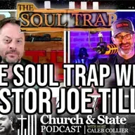 The Soul Trap with Pastor Joe Tillis
