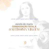 Encontros Preparatórios para realizar Consagração Total a Nossa Senhora.