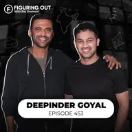 Deepinder Goyal: Zomato Vs Swiggy, 10-Min Delivery, BlinkIt & Business In India | FO453 Raj Shamani