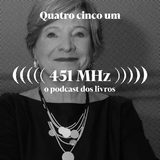 #191 Liberdade crítica — Beatriz Resende