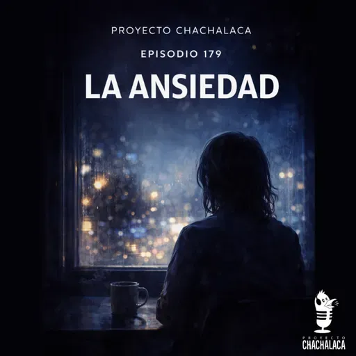 EP179: La ansiedad
